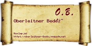Oberleitner Bedő névjegykártya